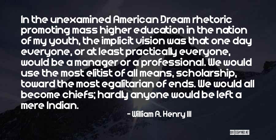 William A. Henry III Quotes 1249736 William A. Henry III Quotes 1249736