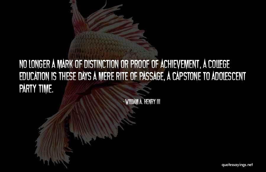 William A. Henry III Quotes 1944064 William A. Henry III Quotes 1944064