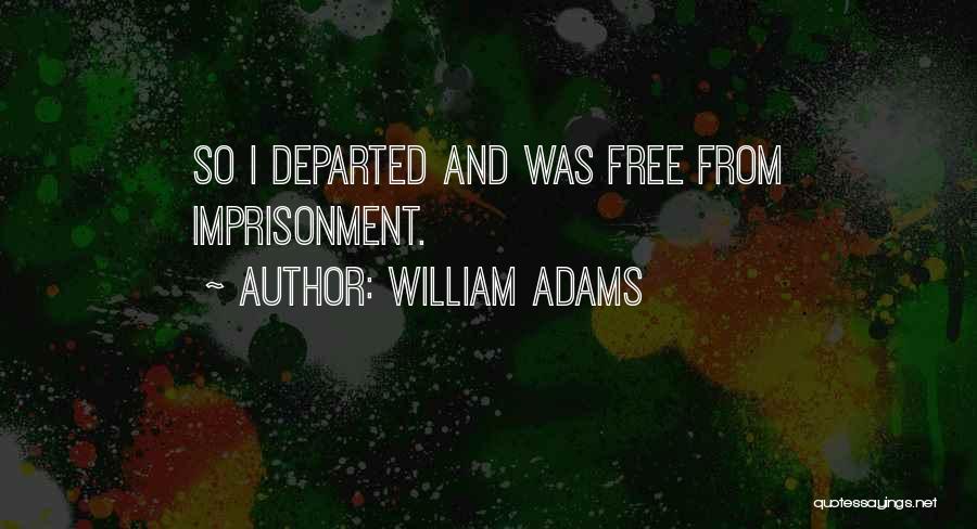 William Adams Quotes 1566459