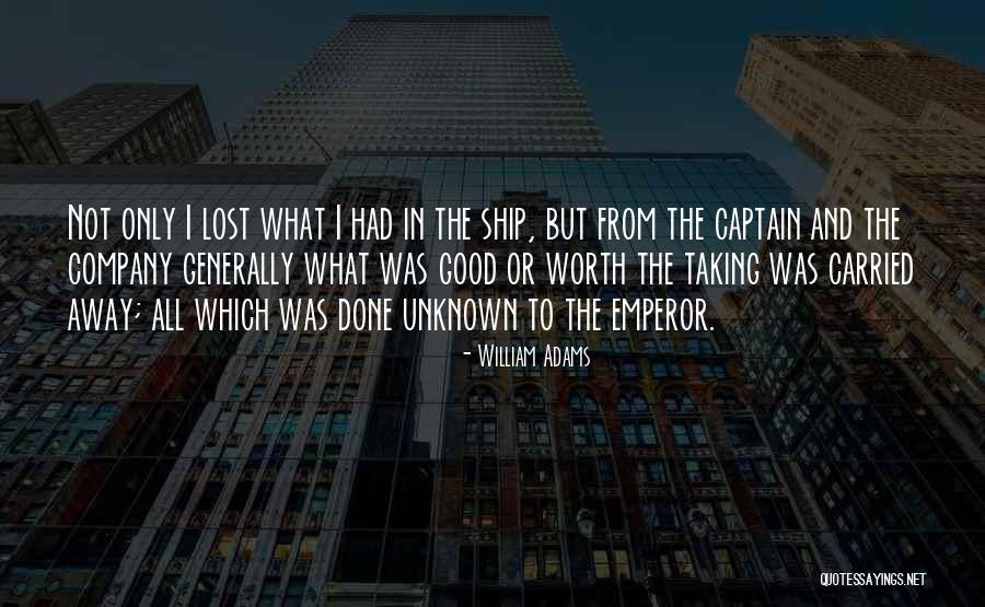 William Adams Quotes 1876015 William Adams Quotes 1876015