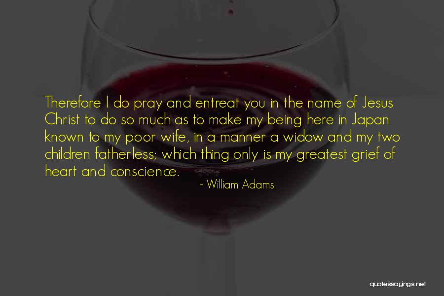 William Adams Quotes 2011130