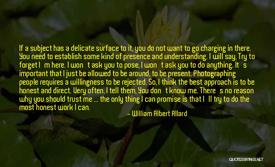 William Albert Allard Quotes 1364806 William Albert Allard Quotes 1364806