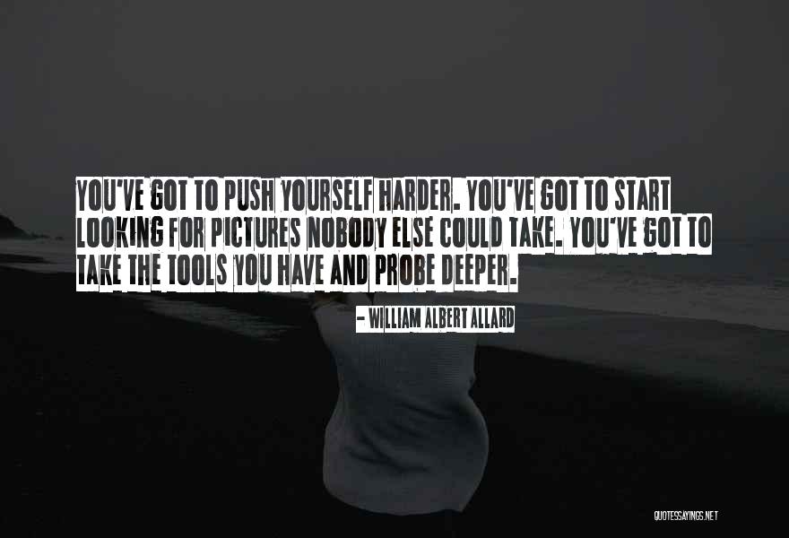 William Albert Allard Quotes 1505081 William Albert Allard Quotes 1505081