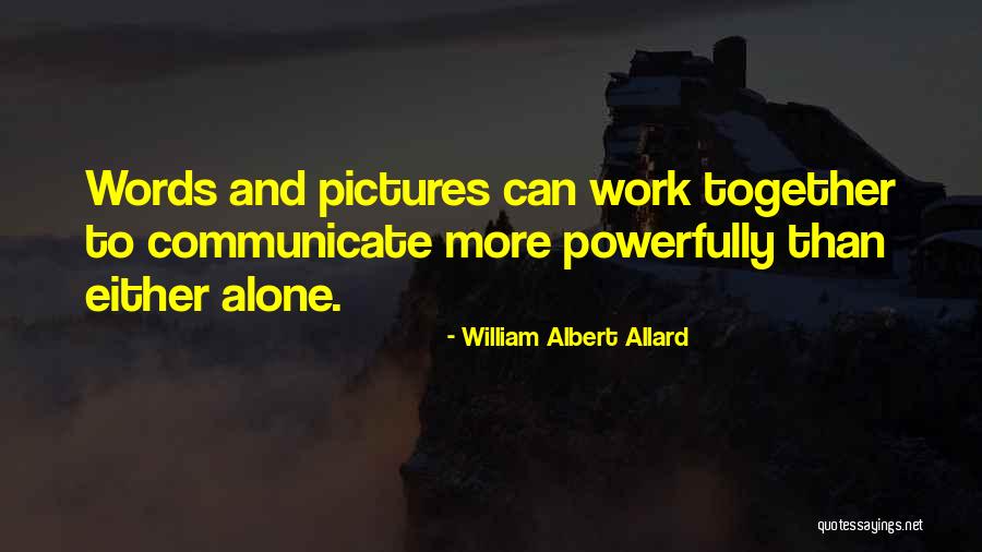 William Albert Allard Quotes 933442 William Albert Allard Quotes 933442