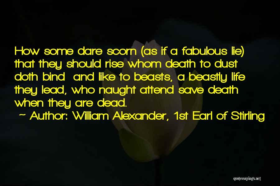 William Alexander, 1st Earl Of Stirling Quotes 1881390