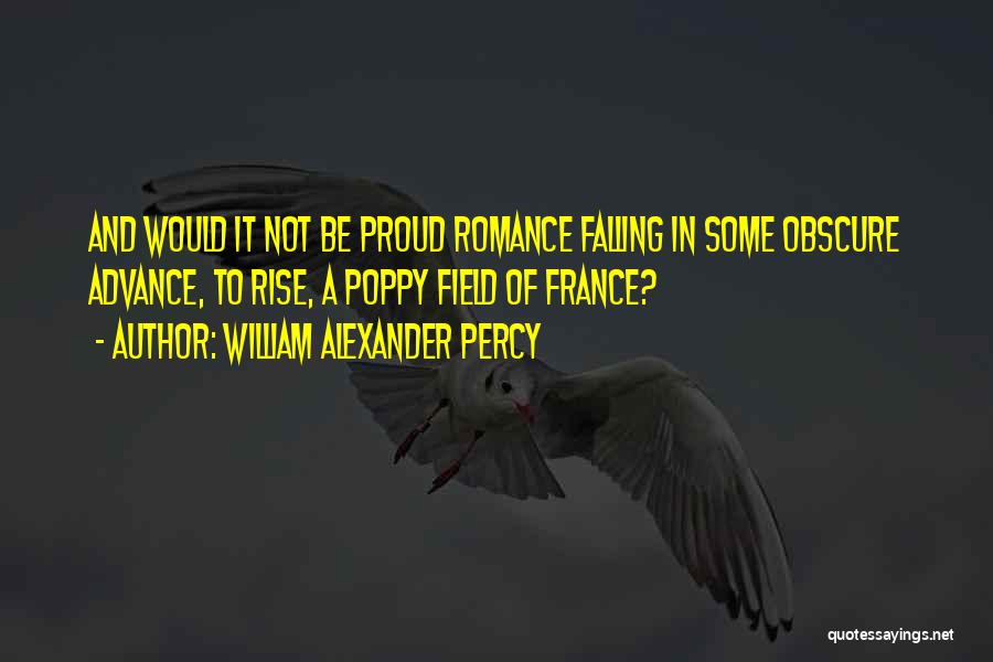 William Alexander Percy Quotes 1217137