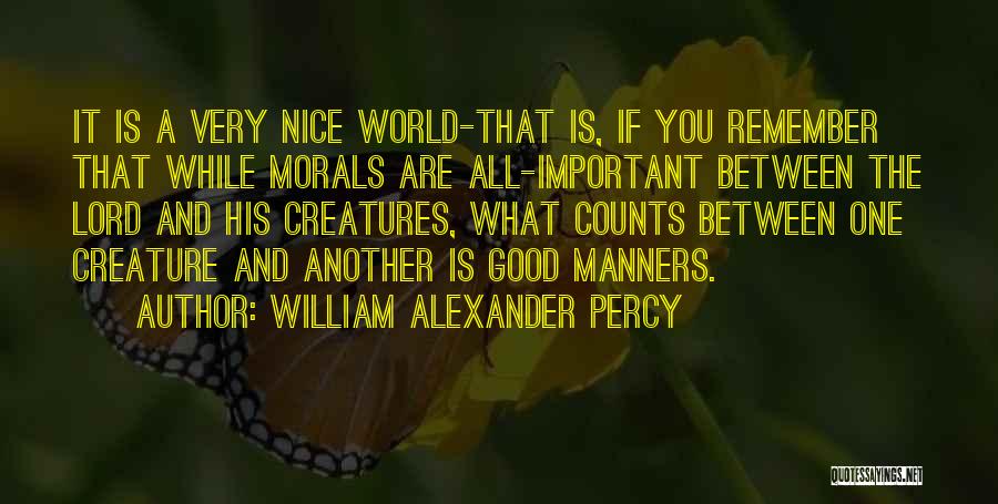 William Alexander Percy Quotes 1330601