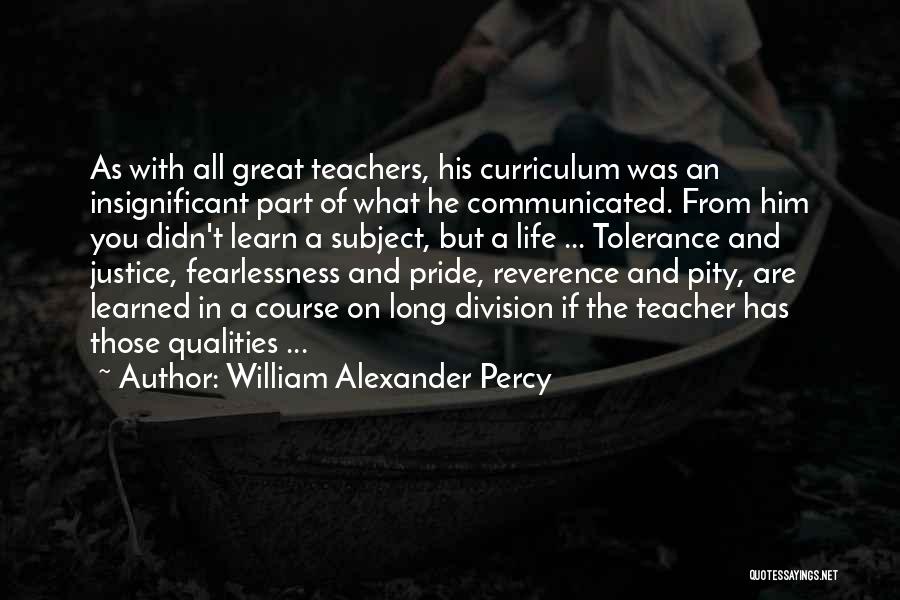 William Alexander Percy Quotes 540264