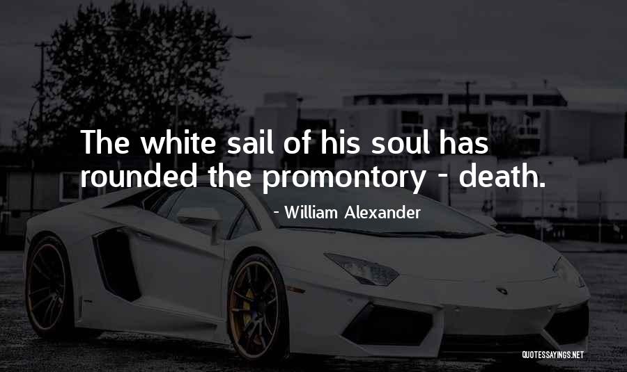 William Alexander Quotes 527037