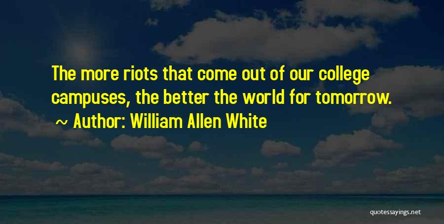 William Allen White Quotes 1457198