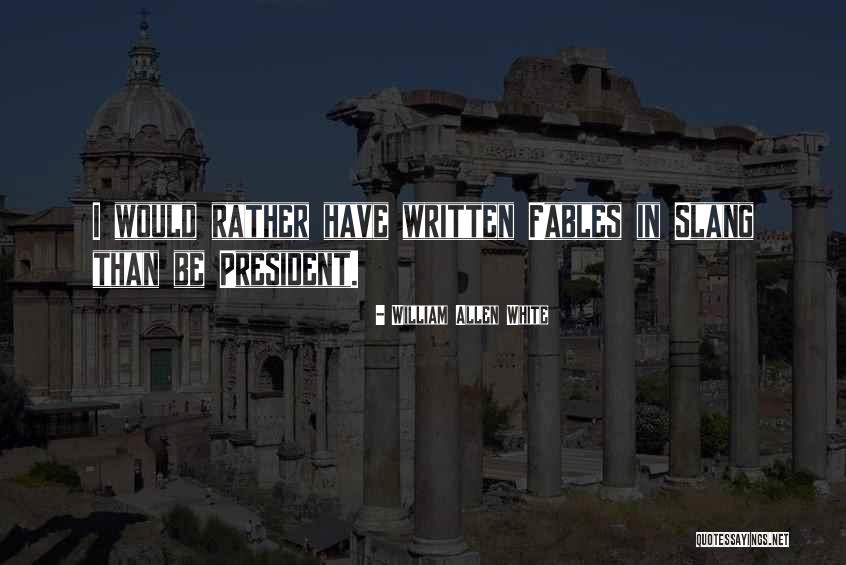William Allen White Quotes 1919491 William Allen White Quotes 1919491