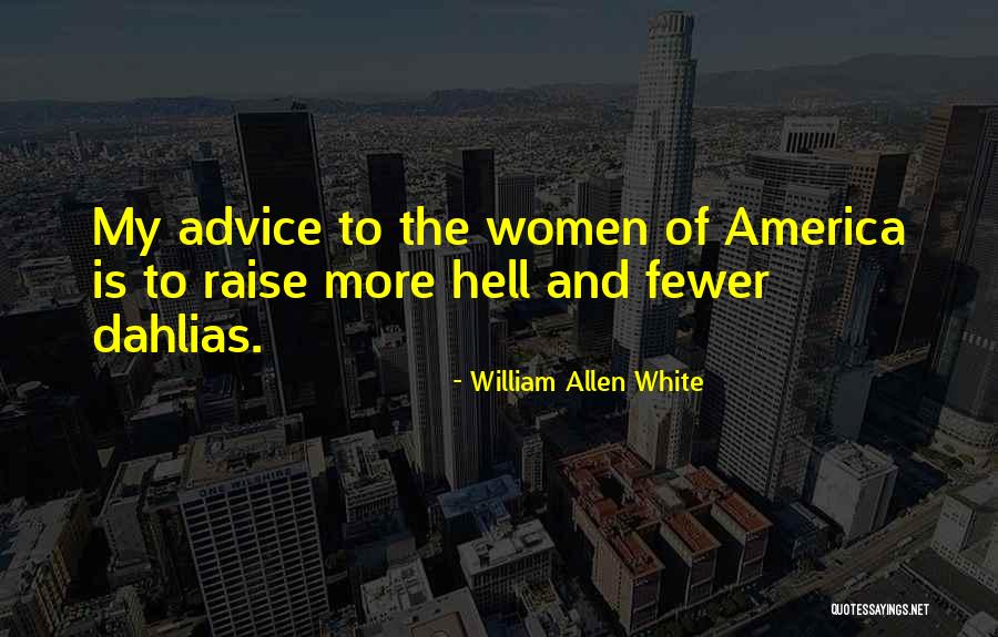 William Allen White Quotes 823650