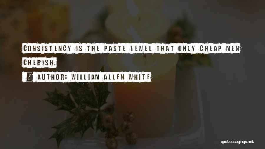 William Allen White Quotes 904381
