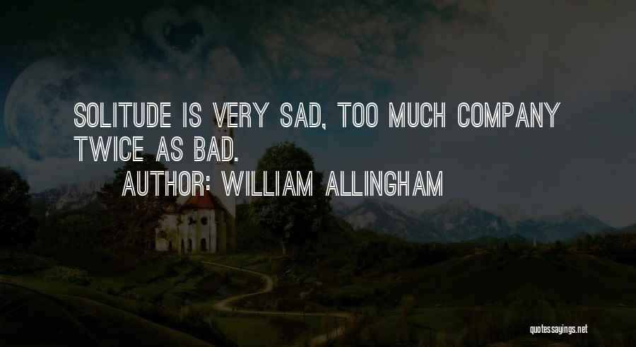 William Allingham Quotes 2007430