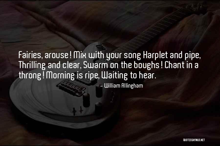 William Allingham Quotes 328754 William Allingham Quotes 328754