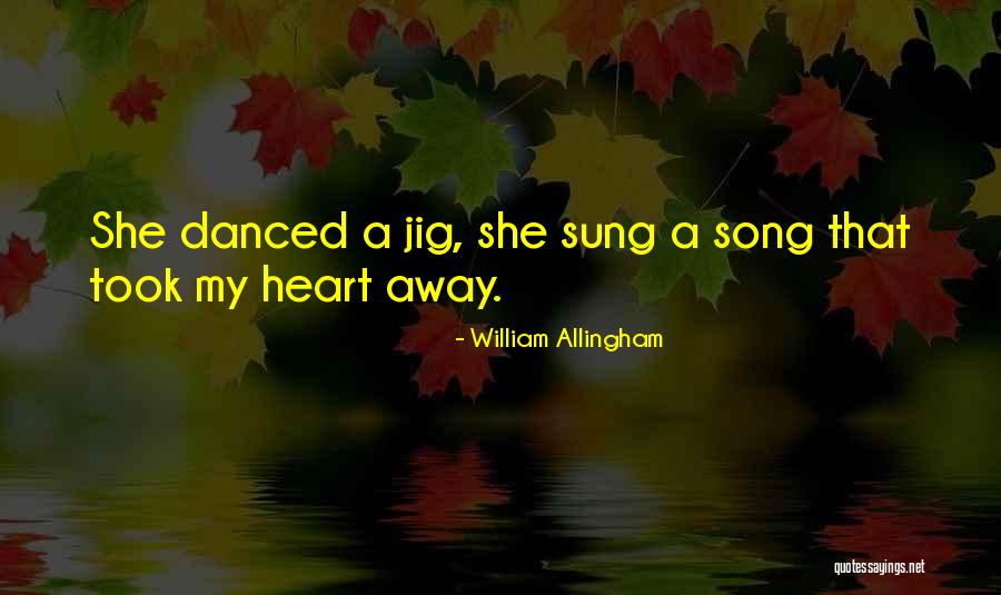 William Allingham Quotes 494799 William Allingham Quotes 494799