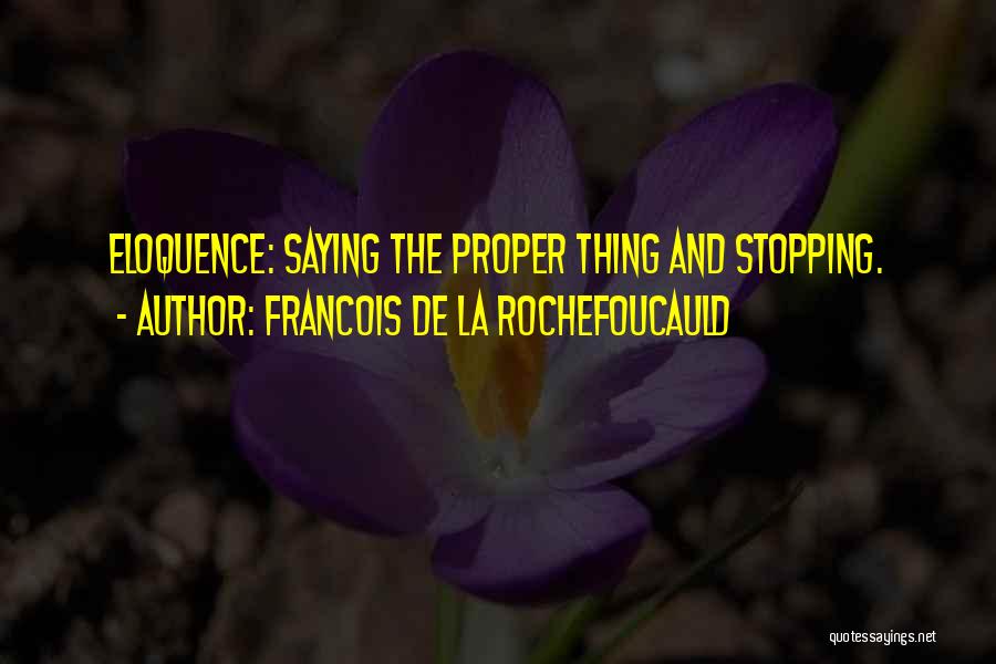 William And Murron Quotes By Francois De La Rochefoucauld