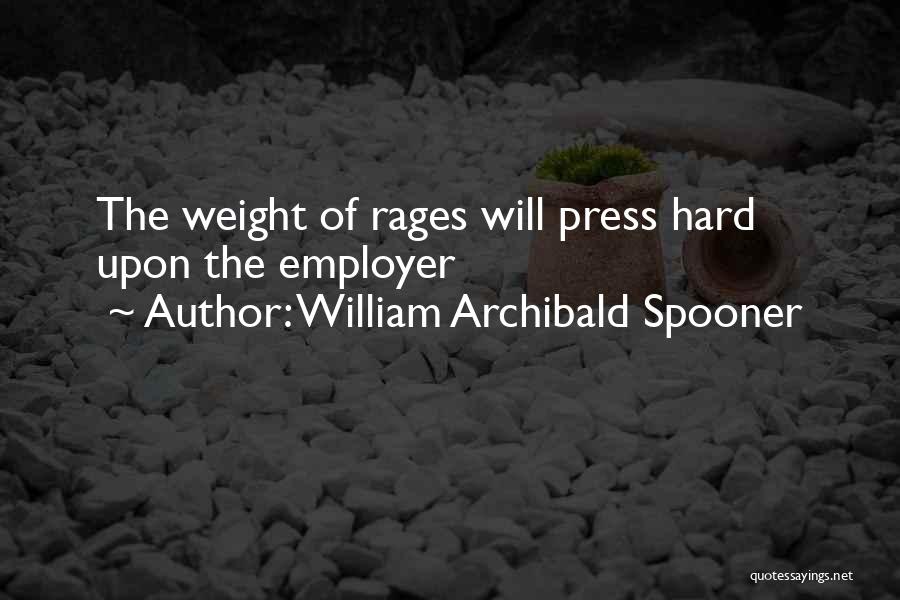 William Archibald Spooner Quotes 1003177