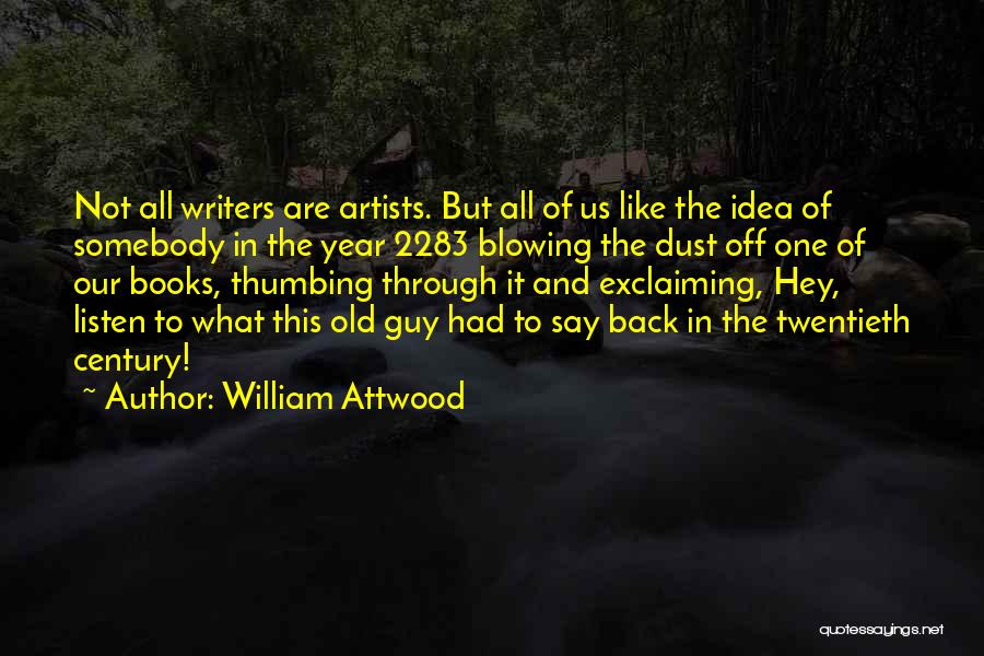 William Attwood Quotes 268394
