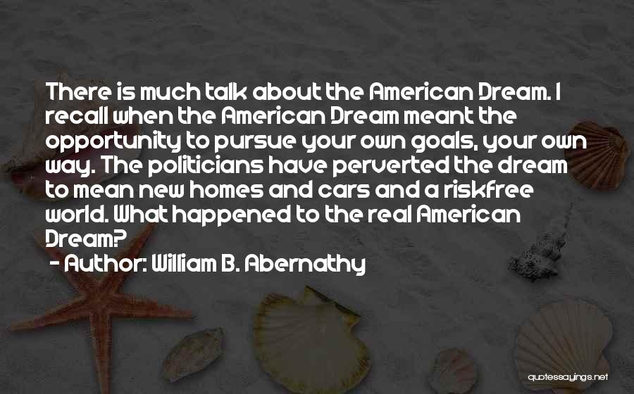 William B. Abernathy Quotes 478331