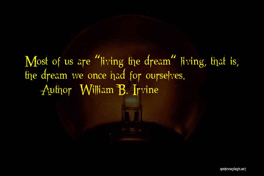 William B. Irvine Quotes 1578765