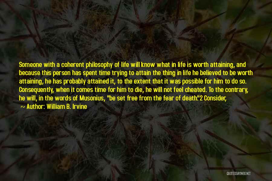 William B. Irvine Quotes 1738075