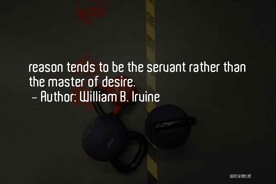 William B. Irvine Quotes 394118