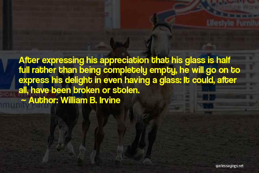 William B. Irvine Quotes 782173