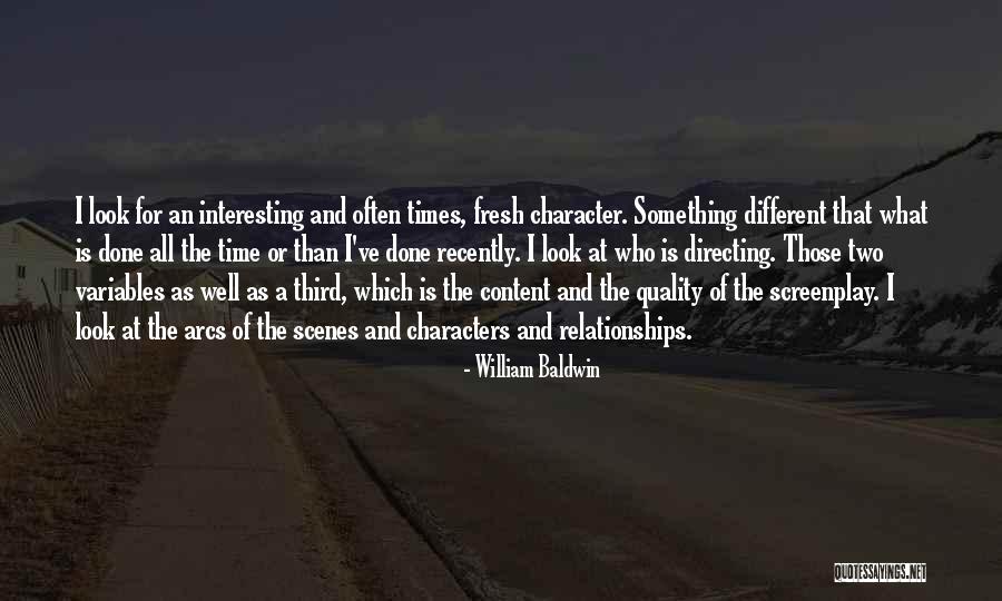 William Baldwin Quotes 357235 William Baldwin Quotes 357235