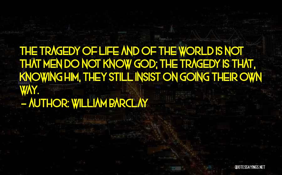 William Barclay Quotes 1196554