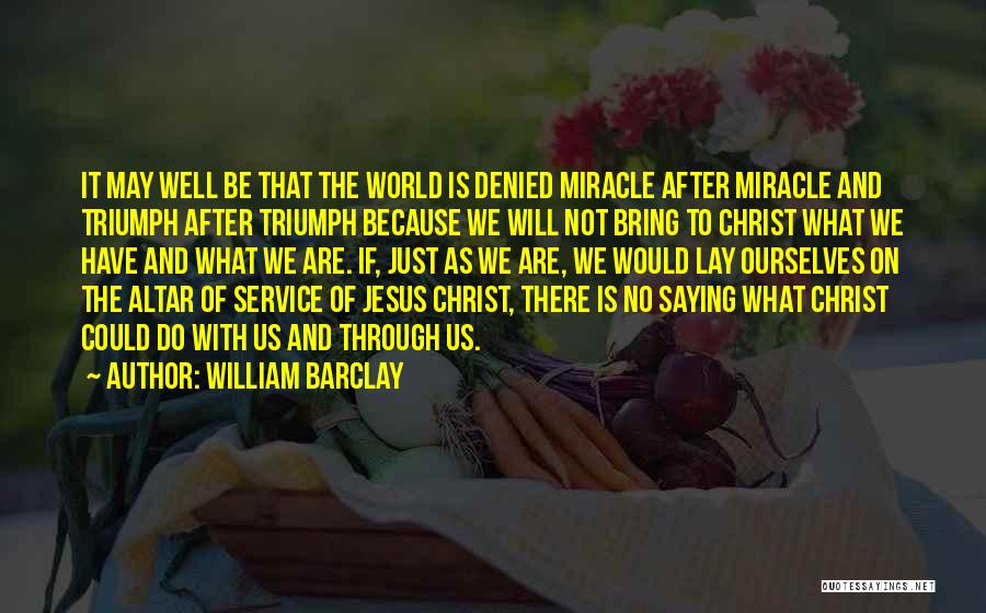 William Barclay Quotes 1671120