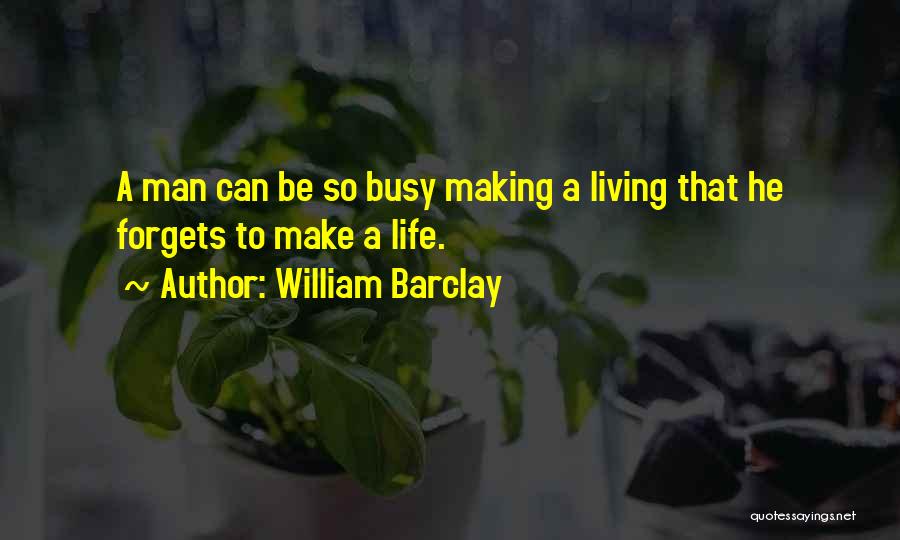 William Barclay Quotes 1942048