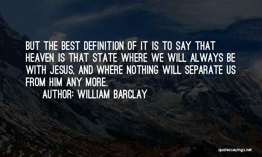 William Barclay Quotes 1962855