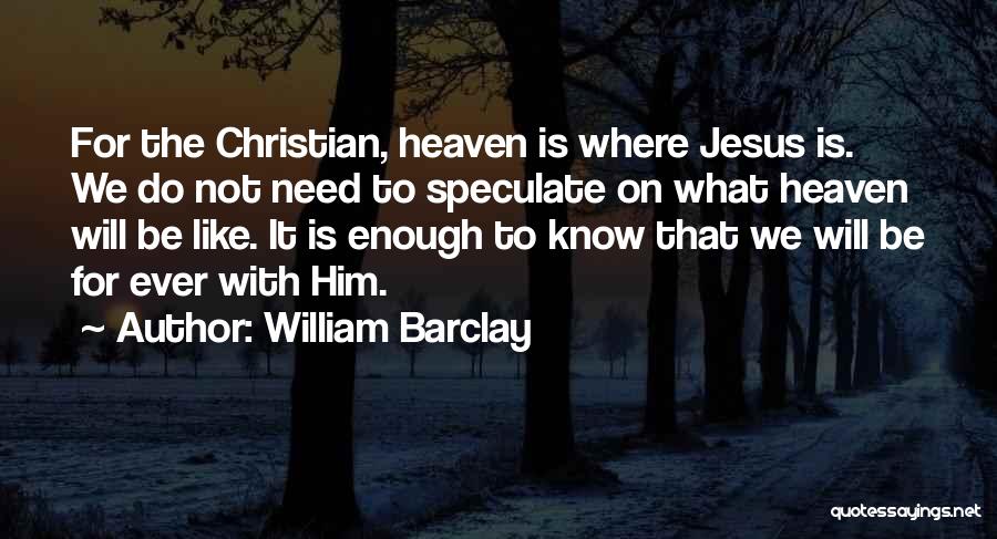 William Barclay Quotes 380977