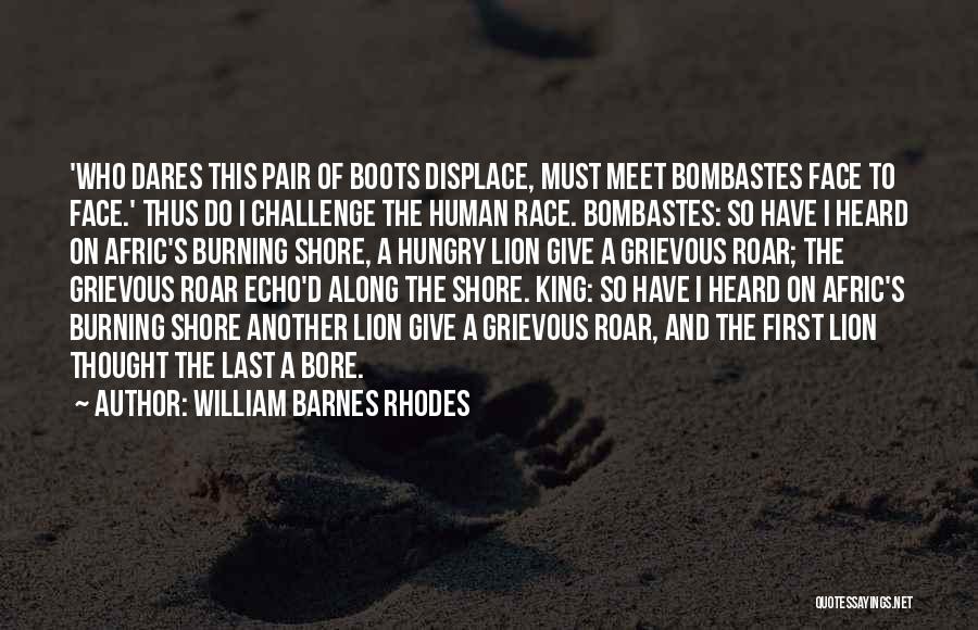 William Barnes Rhodes Quotes 1277385