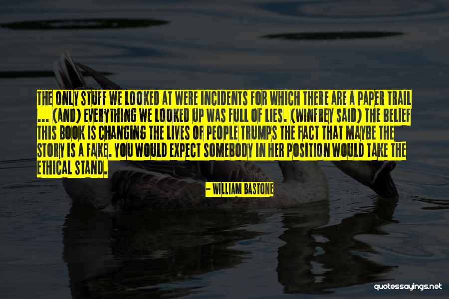 William Bastone Quotes 793749