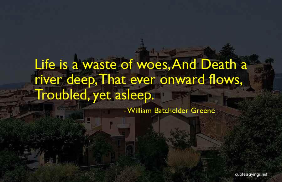 William Batchelder Greene Quotes 1126228 William Batchelder Greene Quotes 1126228