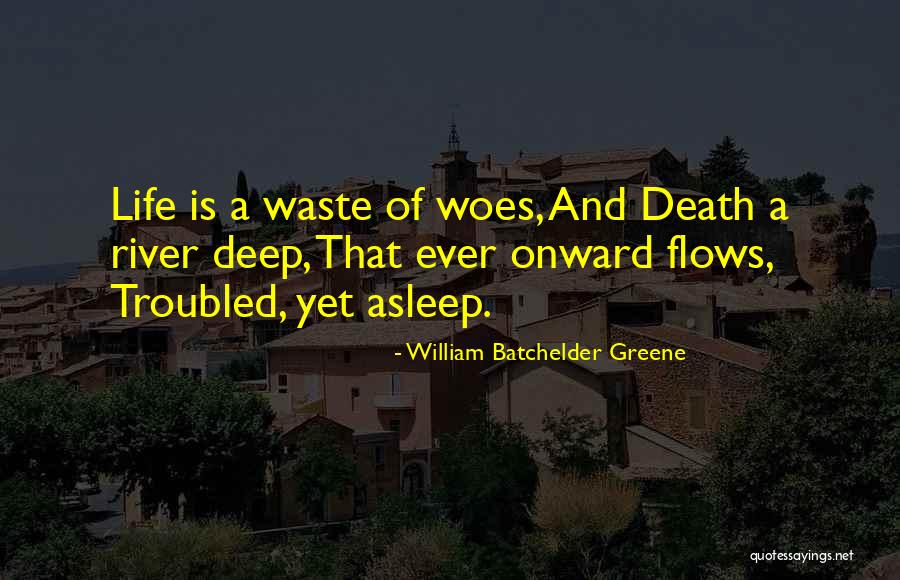 William Batchelder Greene Quotes 1126228