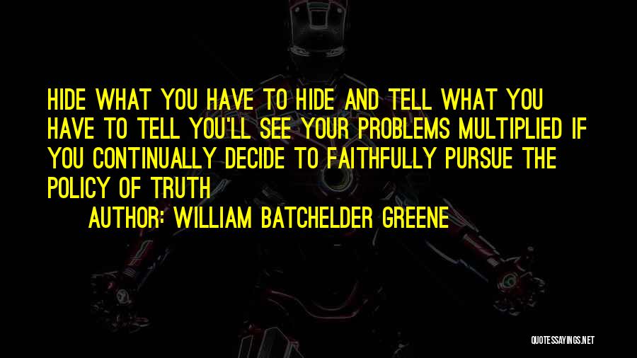 William Batchelder Greene Quotes 1912980