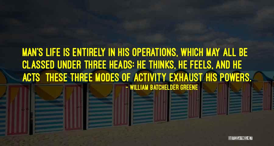 William Batchelder Greene Quotes 2209060 William Batchelder Greene Quotes 2209060