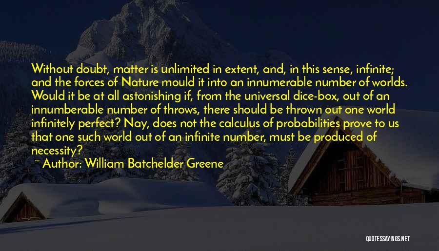 William Batchelder Greene Quotes 277392