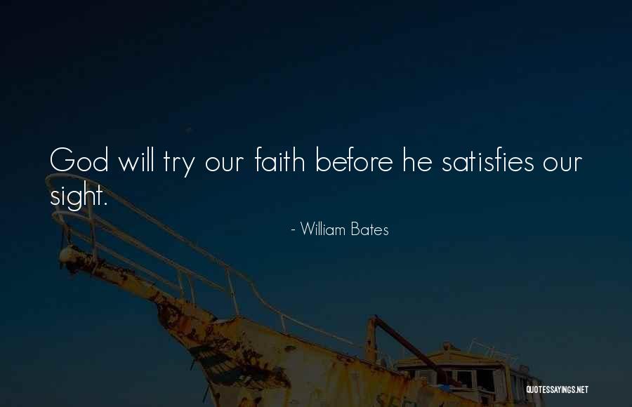 William Bates Quotes 1942044 William Bates Quotes 1942044