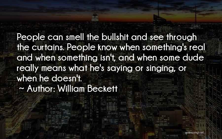 William Beckett Quotes 1756464