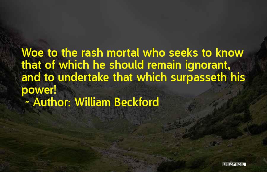 William Beckford Quotes 1939138