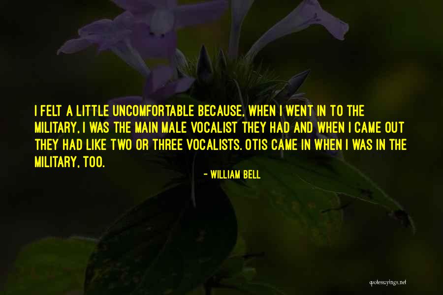 William Bell Quotes 736876