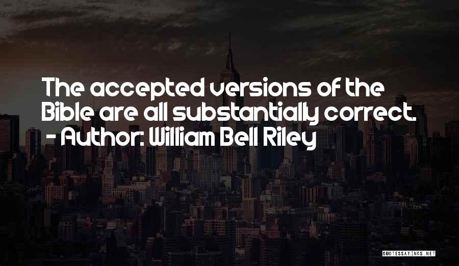 William Bell Riley Quotes 1471852