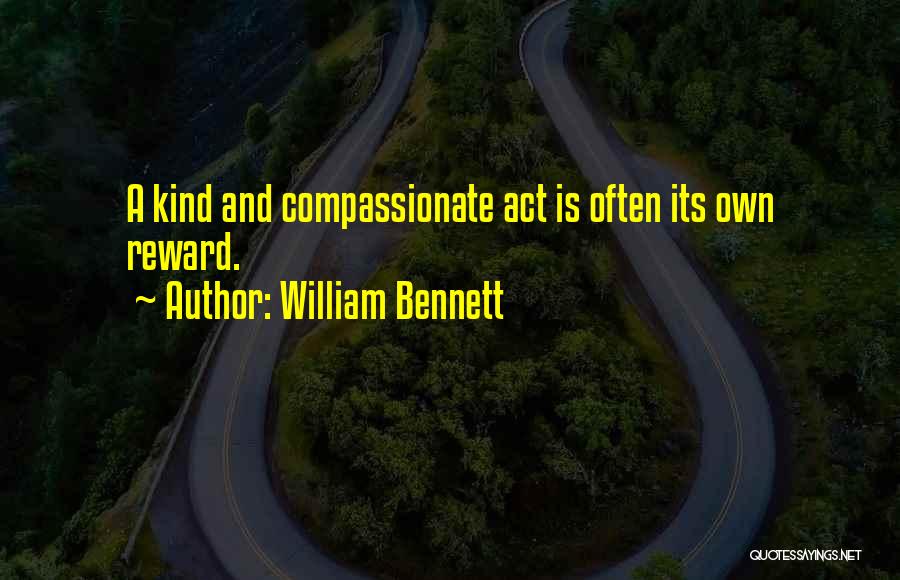 William Bennett Quotes 1651542