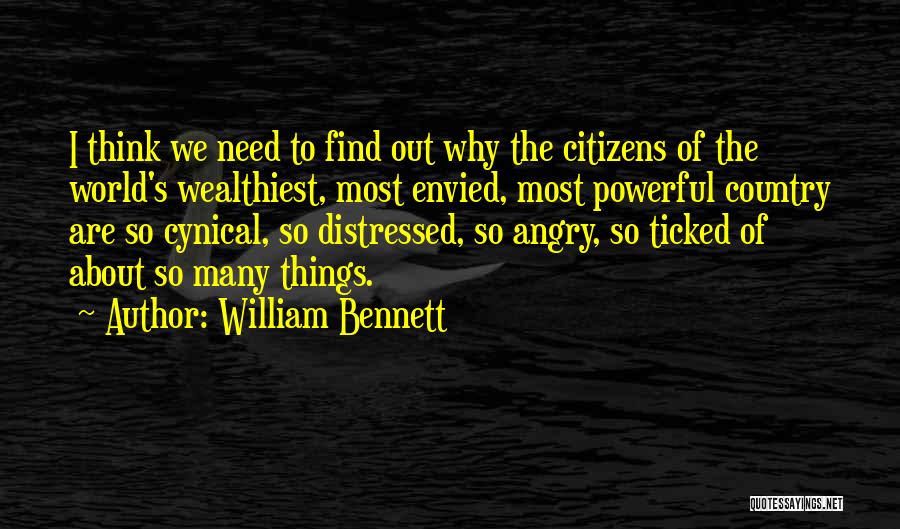 William Bennett Quotes 449476