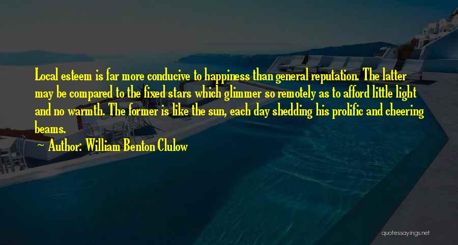 William Benton Clulow Quotes 1157021