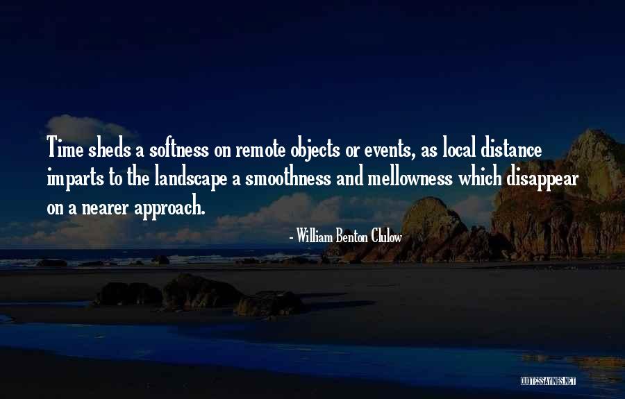 William Benton Clulow Quotes 1506234